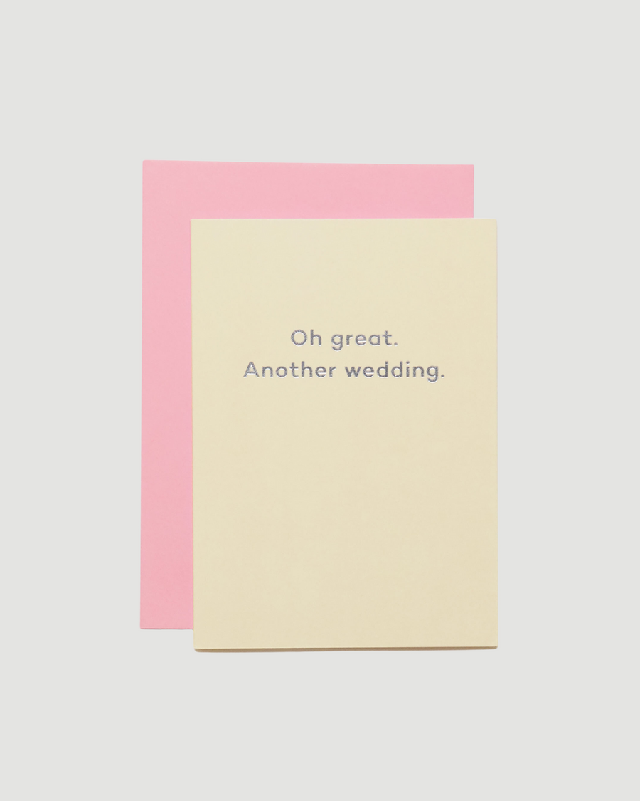 Oh great. Another wedding Card