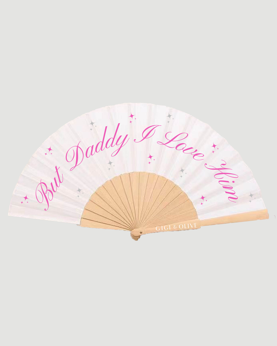 But Daddy I love Him Fan